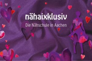 n&auml;haixklusiv -die N&auml;hschule in Aachen