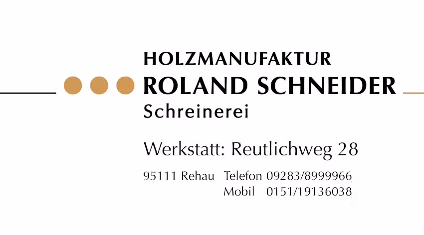 Schreinerei + Holzmanufaktur Roland Schneider