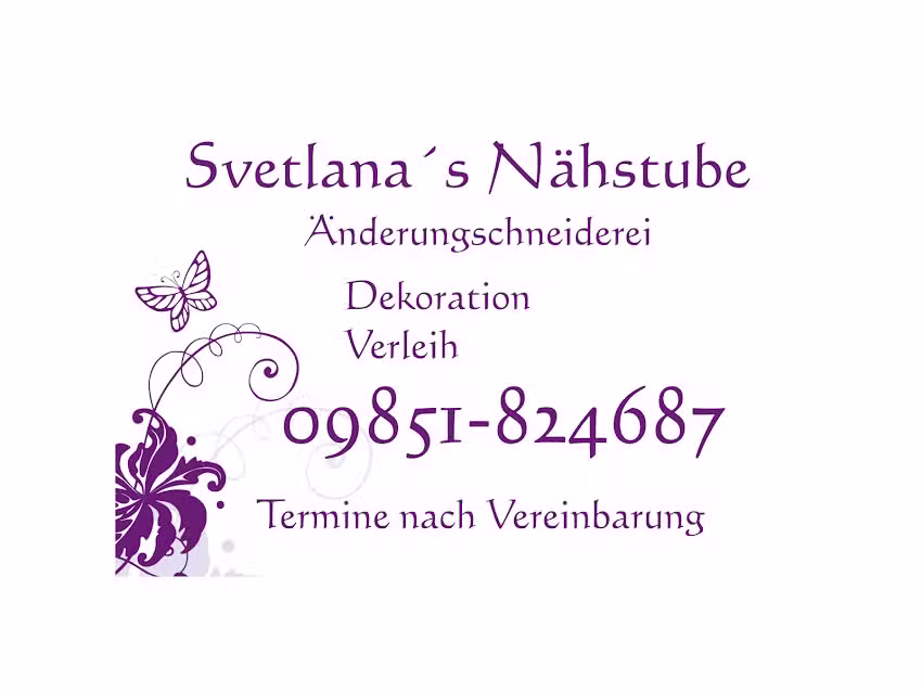 Svetlanas N&auml;hstube, &Auml;nderungsschneiderei, Dekoverleih
